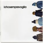 iohosemprevoglia